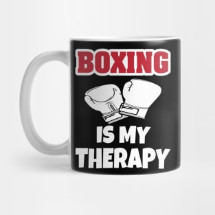 Boxing Is My Therapy Mug